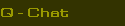 Q - Chat